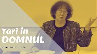 Rămâneți tari în Domnul | Studiu biblic Filpeni | Lecția 9