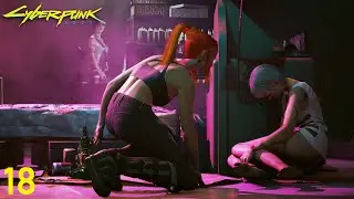 Cyberpunk 2077 | Female V Streetkid | Part 18 | Evelyn Rescue with Judy