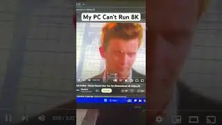 My Pc can’t run 8K #shorts