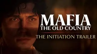 Mafia: The Old Country - Official Trailer | The Game Awards 2024