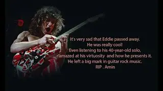 Memory of Maestro Eddy Van Hallen! Sad-Enver Izmaylov