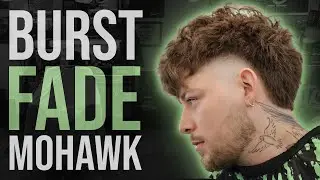 Best Burst Fade on Youtube 💯 Texture Mohawk Step by Step Tutorial
