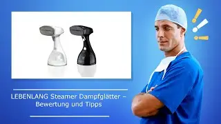 🚑 LIFETIME Steamer Steamer – Review and Tips