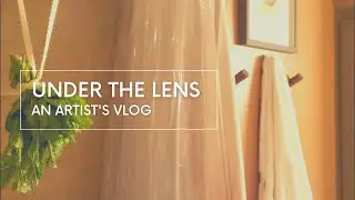 SLOW LIVING MORNING - under the lens- artist vlog 52