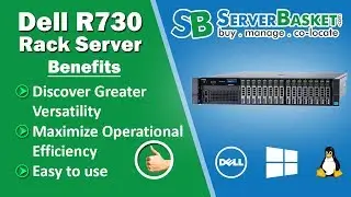 Why Dell PowerEdge R730 Server is Best For Growing SMEs - Specifications, Uses, Benefits & Overview