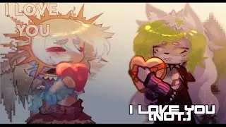 `` I Love You (not) FAKE COLLAB `` | FAKE COLLAB W @JesterLoki. | TSAMS | GACHA | ANIMATION