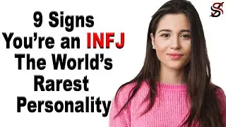 9 Signs You Re An Infj The Worlds Rarest Personality