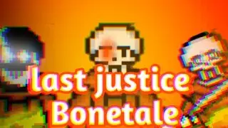 bonetale: last justicie phase: 1,2 y 3 Batalla completa / infinite ghost \