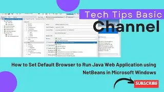 How to Set Default Browser to Run Java Web Application using NetBeans in Microsoft Windows 