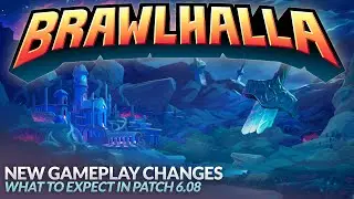 Brawlhalla Gameplay Changes coming in Patch 6.08