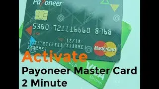 How to Activate Payoneer Master Card 2019