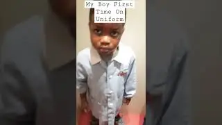 My Boy First Day In Nursery And First Time On Uniform