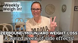 ZEPBOUND/MOUNJARO UPDATE: This was a super strange week (weigh in)