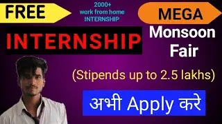 Internshala Mega monsoon internship | Internshala internship | Internshala internship work from home