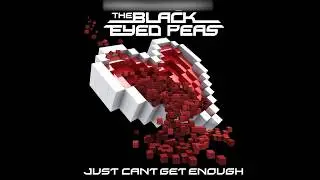 Just Cant Get Enough (Instrumental) Official - Black Eyed Peas - The Beginning
