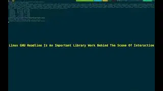 Linux GNU Readline Library Is An Important Part Of Commandline Interactions 2024_06_15_02:16:24