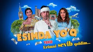 Esimda yo‘q   (o'zbek kino)   Эсимда йўқ (ўзбек кино)