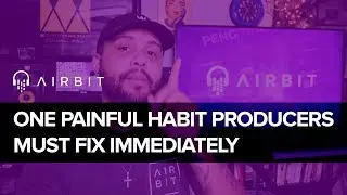 One Painful Habit Music Producers Must Fix Immediately