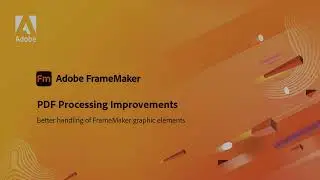 Improved graphic objects in PDF in Adobe FrameMaker