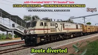 16128 Route diverted GURUVAYUR - CHENNAI EGMORE EXPRESS skipping TIRUMAYAM.