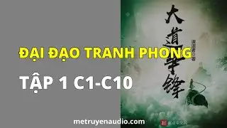 Đại Đạo Tranh Phong Tập 1 | Truyện Huyền Huyễn