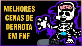 10 MELHORES CENAS DE DERROTA (GAME OVER/RETRY) EM FRIDAY NIGHT FUNKIN