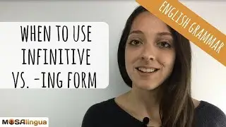 Infinitive vs. -ING: 4 Tips for Getting Your Verb Form Right