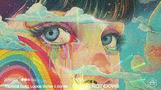 Thomas Gold, Lucas Butler & Some - Crying Rainbows (Official Audio)