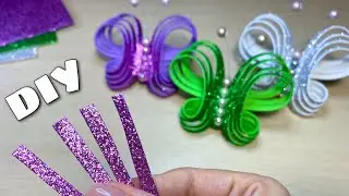 БАБОЧКИ из фоамирана Своими руками Glitter foam sheet craft ideas
