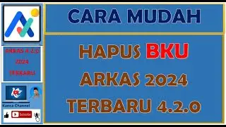 CARA HAPUS BKU | ARKAS 4.2.0 | PART 2
