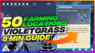 50 VIOLETGRASS - 8 MINUTE GUIDE | GENSHIN IMPACT | CG GAMES