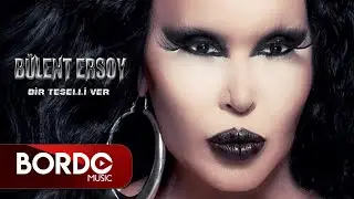 Bülent Ersoy - Bir Teselli Ver I Official Audio Video