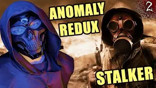 НАЧАЛО, ВЫЖИВАЕМ В ЗОНЕ | STALKER Anomaly Redux СТРИМ | [1440p\2K] | №2