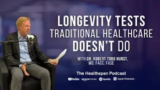 Longevity Tests Traditional Healthcare Doesn’t Do