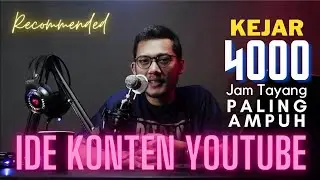 Ide Konten Youtube Yang Paling Ampuh Untuk Mendapatkan 4000 Jam Tayang Bagi Youtuber Pemula 2021