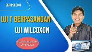 kapan menggunakan uji t berpasangan dan wilcoxon ?# tutorial uji t di spss