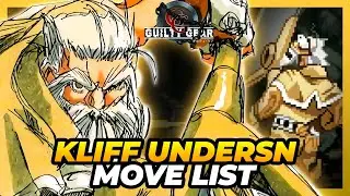 KLIFF UNDERSN Move List - Guilty Gear: The Missing Link (GGML)