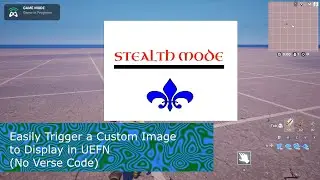 Easily Trigger a Custom Image to Display in Fortnite (UEFN) --- No Verse Code Required