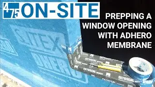 How To Prep A Window Opening With ADHERO