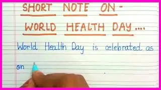Short note on world health day | paragraph on  world health day in english