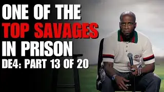 Part 13 of 20: One of the Top Savages in Prison | Domino Effect Part 4: Pins & Needles | Ali Siddiq