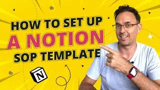 How to set up a Notion SOP Template (and write the procedure to create a procedure!)