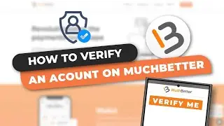 How to Verify an Account on MuchBetter