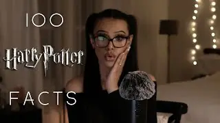 100 Harry Potter Facts | ASMR