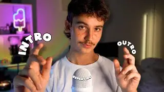 ASMR Repeating my Intro & Outro