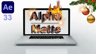 Анимация ЛОГОТИПА | ТЕКСТА в After Effects КРАСИВАЯ 🔥 Огонь + Обрезать видео текстом 🎄 Урок 33