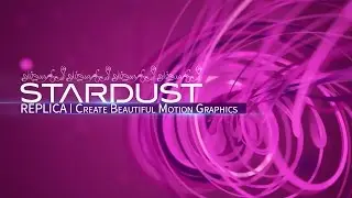 STARDUST I Ae Tutorial I Create Beautiful Motion Graphics