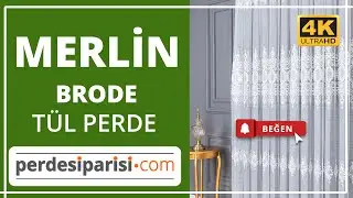 Merlin Brode Tül Perde (4K) PerdeSiparisi.com