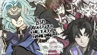 BSD REACTS TO THE FATUI HARBINGERS | LAST PART | BSD x GENSHIN | BUNGO STRAY DOGS | GENSHIN IMPACT