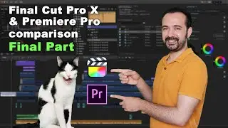 Final Cut Pro X & Premiere Pro comparison - Final Part- پایان مقایسه فاینال کات پرو و پریمر پرو